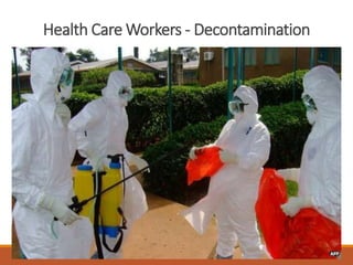 Health Care Workers - Decontamination
 