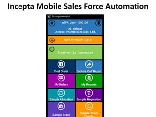 Incepta Mobile Sales Force Automation
 