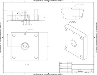 DETAIL A
SCALE 10 : 1
A
PRODUCED BY AN AUTODESK EDUCATIONAL PRODUCT
PRODUCED BY AN AUTODESK EDUCATIONAL PRODUCTPRODUCEDBYANAUTODESKEDUCATIONALPRODUCT
PRODUCEDBYANAUTODESKEDUCATIONALPRODUCT
1
1
2
2
3
3
4
4
A A
B B
C C
D D
SHEET 1 OF 1
DRAWN
CHECKED
QA
MFG
APPROVED
Lauritsen 1/21/2015
DWG NO
coil base
TITLE
SIZE
C
SCALE
REV
.25
.13
.06
.28
.16
.14
.06
1.25
.05 1.00
.18
.55
.05
.05
.03 X 45 Chamfer
.03 X 45 Chamfer
 