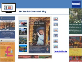 BBC App
BBC London-Guide Web Blog
Download-App
 