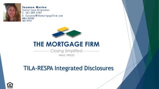 TILA-RESPA Integrated Disclosures
 