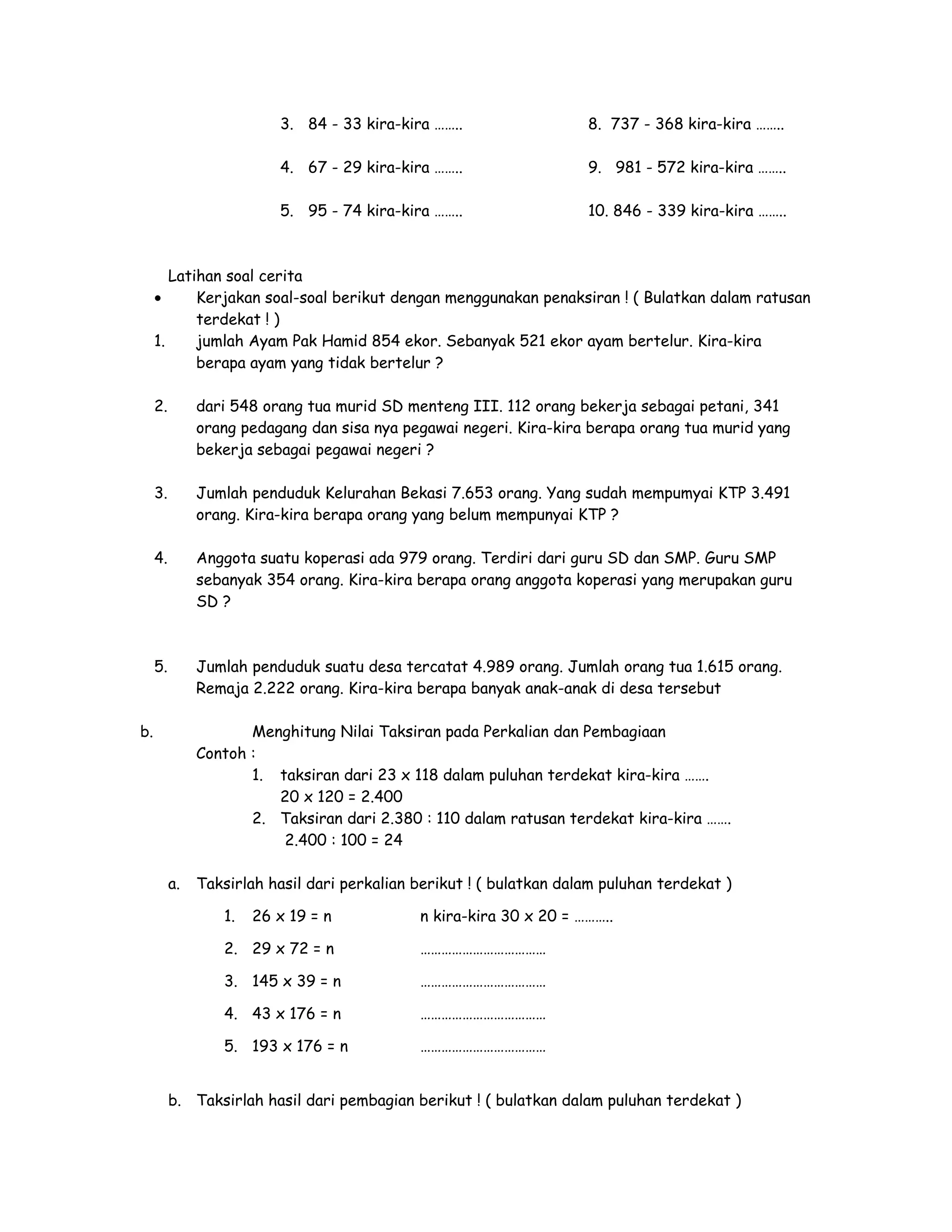 Mengasah Kemampuan Berpikir Kritis: Latihan Soal Cerita Penaksiran Bilangan untuk Kelas 4 SD Mengasah Kemampuan Berpikir Kritis: Latihan Soal Cerita Penaksiran Bilangan untuk Kelas 4 SD