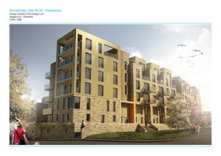 Design Director HTA Design LLP
Stages A-E, 12months
£35m, D&B
Stonebridge, Site 29,30 - Residential
 