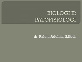dr. Rahmi Adelina, S.Ked.
 