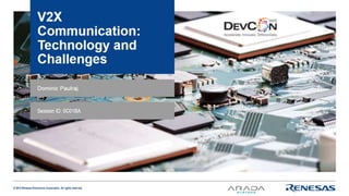 V2X Communications Technology and Challenges
