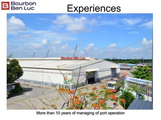 More than 10 years of managing of port operation
Experiences
 