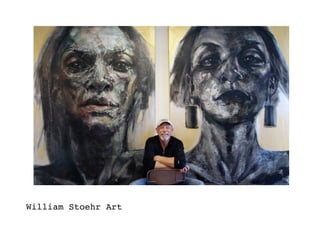 William Stoehr Art
 