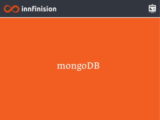 mongoDB
 