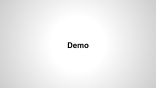 Demo
 