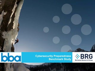 Cybersecurity Preparedness
Benchmark Study
 