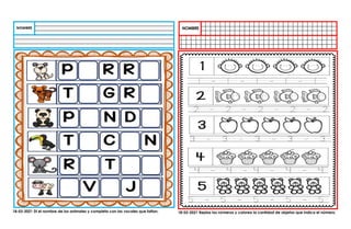 18-03-2021 Di el nombre de los animales y completa con las vocales que faltan. 18-03-2021 Repisa los números y colorea la cantidad de objetos que indica el número.
 
