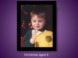 Christmas aged 3
 