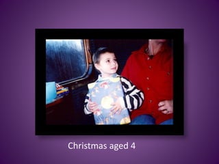 Christmas aged 4
 