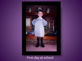 First day at school
 