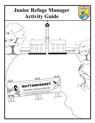 Junior Refuge Manager
Activity Guide
-
 