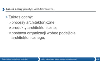 Metody oceny jakości praktyki architektonicznej 