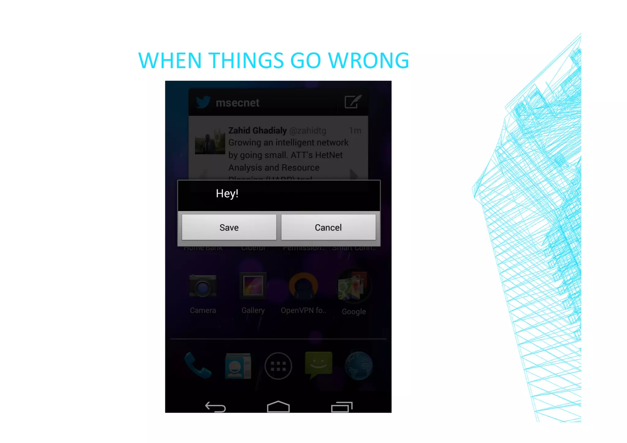 WHEN THINGS GO WRONG

 