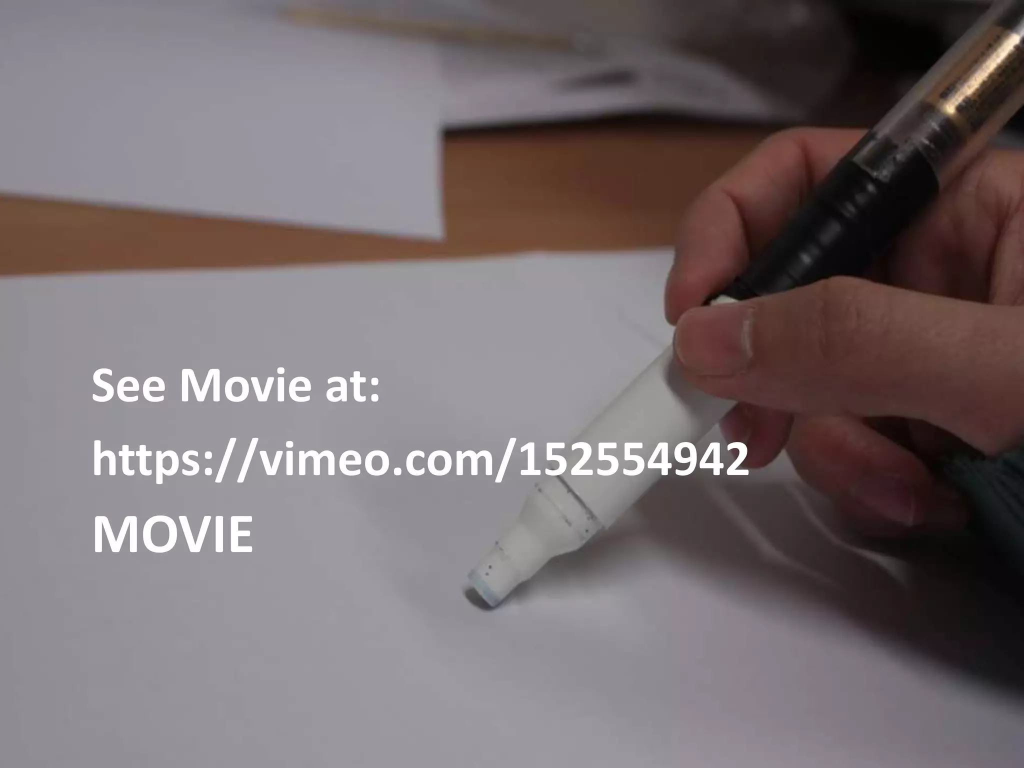 MOVIE
See Movie at:
https://vimeo.com/152554942
 