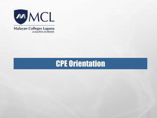 CPE Orientation
 