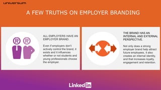 A FEW TRUTHS ON EMPLOYER BRANDING
 