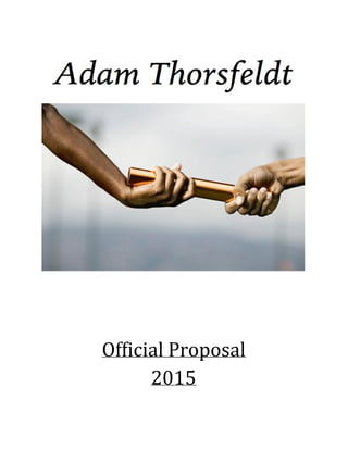  
 
 
 
Official Proposal  
2015 
 
