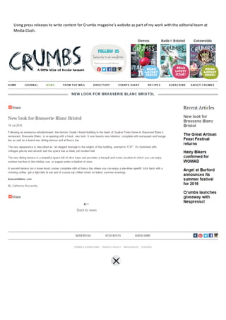 Using press releases to write content for Crumbs magazine’s website as part of my work with the editorial team at
Media Clash.
 