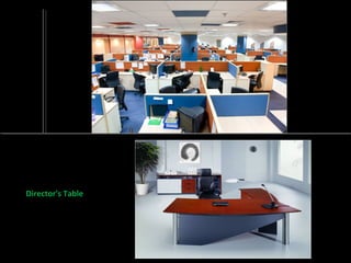 Director's Table
 
