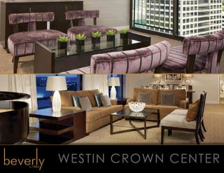 WESTIN CROWN CENTER
 