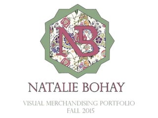 Natalie Bohay Visual Portfolio