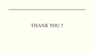 THANK YOU !!
 