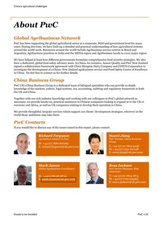 challenges
Roads to be travelled PwC 25
@,09%,'<()#9+&#$.&&'A.-10)B'
B2=&3#%&()).&%8;;"*'0.1&'3)&1,"(#,*0-8,'8*#,&%)-'"*&#'&#&-"*;"*#')6&aDc&#.$&1"+)*./).'&,)+),&:"*&/#.9&
9)#*%4&e8*0.1&'30%&'0/)6&2)&3#+)&(80,'&8;&#&$)'#0,)$&#.$&;*#-'0-#,&8.$)*%'#.$0.1&":&3"2*0-8,'8*#,&%9%')/%&
#*"8.$&'3)&2"*,$&2"*G4&!)%"8*-)%&#*"8.$&'3)&2"*,$&0.-,8$)&E1*0(8%0.)%%&%)*+0-)&-).'*)%&0.&C*#U0,&#.$&
E*1).'0.#d&E1*0(8%0.)%%&;*#-'0-)%&0.&<.$0#&#.$&'3)&[FaE&*)10".&#.$&E1*0(8%0.)%%&3)#$%&0.&)+)*9&/#K"*&*)10".4&&
?)&3#+)&3),;)$&#'&,)#%'&:"8*&$0::)*).'&1"+)*./).'%&:"*/8,#')&-"/;*)3).%0+)&:""$&%)-8*0'9&%'*#')10)%4&?)&#,%"&
3#+)&#&$)$0-#')$6&1,"(#,&:""$&%#:)'9&#$+0%"*9&')#/4&<.&=30.#6&:"*&0.%'#.-)6&E%%8*)&k8#,0'9&#.$&B2=&a)2&g)#,#.$&
%01.)$&#&-",,#("*#'0".&:*#/)2"*G*))/).'&20'3&=30.#&[).1.08&e#0*9&="/;#.9&#.$&=c@=c&="*;"*#'0".&'"&
0.+)%'01#')&'3)&$)+),";/).'&":&#&=30.#H&a)2&g)#,#.$*0(8%0.)%%&%)*+0-)&#.$&@""$&>#:)'9&=).'*)&":&FI-),,).-)&
0.&=30.#4&&e"&:)),&:*))&'"&-".'#-'&8%&:"*&:8*'3)*&$)'#0,%4&
!"#$%'C+&#$.&&'@)0+?'
&#&$)$0-#')$&')#/&":&(0,0.18#,&%;)-0#,0%'%&23"&-#.&;*"+0$)&0.H$);'3&
G."2,)$1)&":&'3)&/#*G)'%6&-8,'8*)6&,)1#,&%9%')/%6&'#I6&#--"8.'0.16$0'0.1&#.$&*)18,#'"*9&:*#/)2"*G&0.&("'3&
'3)&`_&#.$&=30.#4&
G&#%&
.)-)%%#*96&2)&;*"+0$)&3#.$%H".6&;*#-'0-#,&#%%0%'#.-)&'"&=30.)%)&-"/;#.0)%&,""G0.1&'"&)I;#.$&0.&'"&'3)&`_&"*&
)8*"U".)&#.$&E:*0-#6&#%&2),,&#%&`_&-"/;#.0)%&20%30.1&'"&$)+),";&'3)0*&";)*#'0".&0.&=30.#4&
?)&;*"+0$)&'3"813':8,6&()%;"G)&%)*+0-)%&230-3&%8;;"*'&
2"*,$&'3"%)&#/(0'0".%&/#9&'#G)&'3)/4&
=1!'!0$-%*-&'
<:&9"8&2"8,$&,0G)&'"&$0%-8%%&#.9&":&'3)&0%%8)%&*#0%)$&0.&'30%&*);"*'6&;,)#%)&-".'#-'Y&
' '
8#*"%)2'/.)(+&0$'
OY'."2<#2'&(O=W.3$'(#$(-/4'
[Y&lRR&bPZ&MVVP&VOMOVO&
FY&*0-3#*$4:)*18%".m8G4;2-4-"/&
'
'
' 3+1.#'D#%$('
-/4(-0'#:&'7(41.:0(S23.:&33(
^'$25'
JY&lRR&bPZ&OP&MVPR&TORV&
[Y&lRR&bPZ&MTQO&PPMNOV&
FY&%82)04K0#.1m8G4;2-4-"/&
&
'
'
E%)B'D%4.&'
^<$%0<(OY'.%23.:&33(4$$'=.:0#$''
&
[Y&lRRbPZMVPQV&LVMON&
FY&/#*G4$4K#/)%m8G4;2-4-"/'
' ' ' 80&&'D%*B&0$'
-/4(N&:.$'(_0:0Y&'7(A.3;(
O332'0:"&'
JY&lRR&bPZ&OP&MVPR&NVMR&
[Y&lRR&bPZ&MMOL&SQQRSL&
FY&*"%%4)4K#-G%".m8G4;2-4-"/&
&
&
&
&
<90+-'=1!'
 