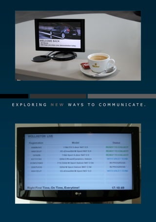 E X P L O R I N G N E W W A Y S T O C O M M U N I C A T E .
 