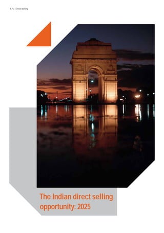 The Indian direct selling
opportunity: 2025
57 | Direct selling
 