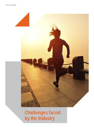 Challenges faced
by the Industry
67 | Direct selling
 