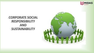 CORPORATE SOCIAL
RESPONSIBILITY
AND
SUSTAINABILITY
 