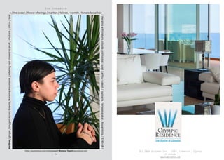 - 2 6 -
T H E U R B A N I S M
https://soundcloud.com/mohamatajalof Mohama Tajalof soundcloud.com
mother/ginger/oxygeninrainforests/kyreniamountains/inhalinghairclosesttoskull/rhubarb/citrus/tear
s / the ocean / flower offerings / martion / felines / warmth / female facial hair
/mergingwithnature,cloudsandrocks/quiet/arthurrussell/kapparis/teresanarakai/bugambilia/6740-88-1
353,28th October Str., 3107, Limassol, Cyprus
Tel 357247000
www.olympicrentals.com
 