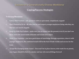Coping/Success Strategies
Gen Zers
 You are the trailblazers for your own coping/success strategies
 You have blank canv...