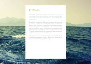 In House
Able Fisher Legal has developed an initiative focusing on a
continuous process of profile-based search where Legal talent
is acquired against our partner’s mission, values and long-term
opportunities.
We identify on your behalf and target global counsel and their teams giving
your company a comprehensive overview of the market, competitors, and
provide a highly flexible plan of appointments our approach and search
solutions globally give our partnered clients access to a worldwide legal
talent pool specifically selected to meet client criteria by targeting senior
global Legal talent who will be briefed and have the right level of expectation
– a detailed introduction to the client company to exchange business views
and discuss personal career plan and motivations
This approach creates a partnership enabling us to reposition the traditional
consultant-client relationship to one of shared vision, opportunity and
mutual benefit for the firm and Able Fisher Legal.
 