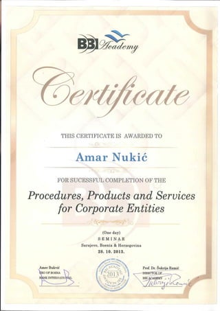 Procedures, Products and Services for Corporate Entities