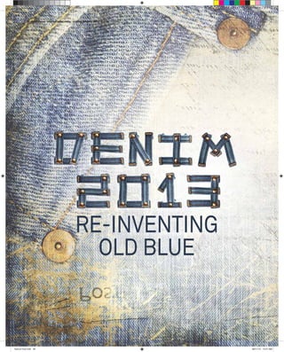 RE-INVENTING
OLD BLUE
38 sportswear international india I ending january 2013 I focus I feature
feature final.indd 38feature final.indd 38 08/11/12 10:51 AM08/11/12 10:51 AM
 
