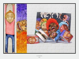 ILLUSTRATIONS
2009
 