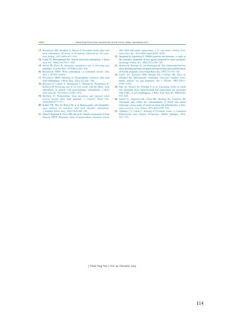   114	
  
	
  
13. Boeckstyns ME, Herzberg G, Merser S. Favorable results after total
wrist arthroplasty: 65 wrists in 60 patients followed for 5-9 years.
Acta Orthop. 2013;84(4):415e419.
14. Cobb TK, Beckenbaugh RD. Biaxial total-wrist arthroplasty. J Hand
Surg Am. 1996;21(6):1011e1021.
15. Shrout PE, Fleiss JL. Intraclass correlations: uses in assessing rater
reliability. Psychol Bull. 1979;86(2):420e428.
16. Boeckstyns MEH. Wrist arthroplasty—a systematic review. Dan
Med J. 2014;61:A4834.
17. Boeckstyns MEH, Herzberg G. Periprosthetic osteolysis after total
wrist arthroplasty. J Wrist Surg. 2014;3(2):101e106.
18. Reigstad O, Lutken T, Grimsgaard C, Bolstad B, Thorkildsen R,
Rokkum M. Promising one- to six-year results with the Motec wrist
arthroplasty in patients with post-traumatic osteoarthritis. J Bone
Joint Surg Br. 2012;94(11):1540e1545.
19. Herzberg G. Periprosthetic bone resorption and sigmoid notch
erosion around ulnar head implants: a concern? Hand Clin.
2010;26(4):573e577.
20. Kepler CK, Nho SJ, Bansal M, et al. Radiographic and histopatho-
logic analysis of osteolysis after total shoulder arthroplasty.
J Shoulder Elbow Surg. 2010;19(4):588e595.
21. Dalat F, Barnoud R, Fessy MH, Besse JL, French Association of Foot
Surgery AFCP. Histologic study of periprosthetic osteolytic lesions
after AES total ankle replacement: a 22 case series. Orthop Trau-
matol Surg Res. 2013;99(6 suppl):S285eS295.
22. Skoglund B, Aspenberg P. PMMA particles and pressure—a study of
the osteolytic properties of two agents proposed to cause prosthetic
loosening. Orthop Res. 2003;21(2):196e201.
23. Huiskes R, Weinans H, van Rietbergen B. The relationship between
stressshieldingand boneresorption aroundtotalhipstemsand the effects
of ﬂexible materials. Clin Orthop Relat Res. 1992;274:124e134.
24. Taylor AF, Saunders MM, Shingle DL, Cimbala JM, Zhou Z,
Donahue HJ. Mechanically stimulated osteocytes regulate osteo-
blastic activity via gap junctions. Am J Physiol. 2007;292(1):
C545eC552.
25. Hart AJ, Skinner JA, Winship P, et al. Circulating levels of cobalt
and chromium from metal-on-metal hip replacement are associated
with CD8þ T-cell lymphopenia. J Bone Joint Surg Br. 2009;91(6):
835e842.
26. Jantzen C, Jorgensen HL, Duus BR, Sporring SL, Lauritzen JB.
Chromium and cobalt ion concentrations in blood and serum
following various types of metal-on-metal hip arthroplasties: a liter-
ature overview. Acta Orthop. 2013;84(3):229e236.
27. Albanese CV, Faletti C. Imaging of Prosthetic Joints: A Combined
Radiological and Clinical Perspective. Milan: Springer; 2014:
151e157.
2404 WEAR PARTICLES AND OSTEOLYSIS AFTER TOTAL WRIST ARTHROPLASTY
J Hand Surg Am. r Vol. 39, December 2014
 