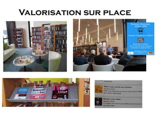 Valorisation sur place
 