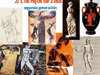 2) Los hijos de Zeus   segunda generación 
