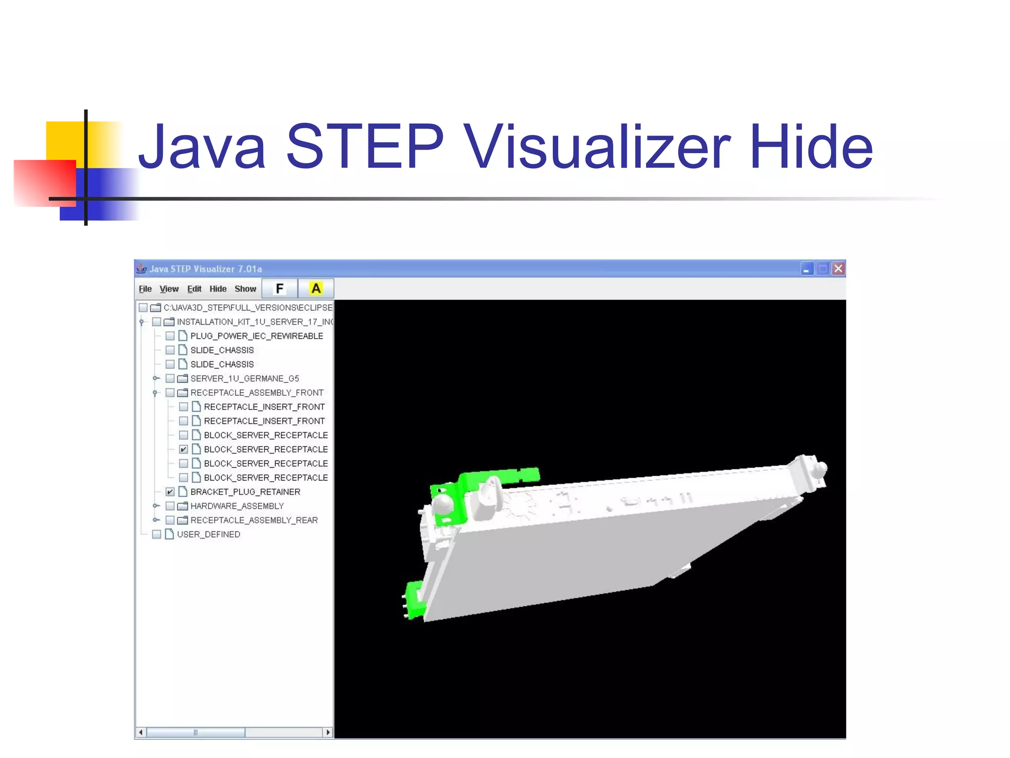 Java STEP Visualizer Hide
 