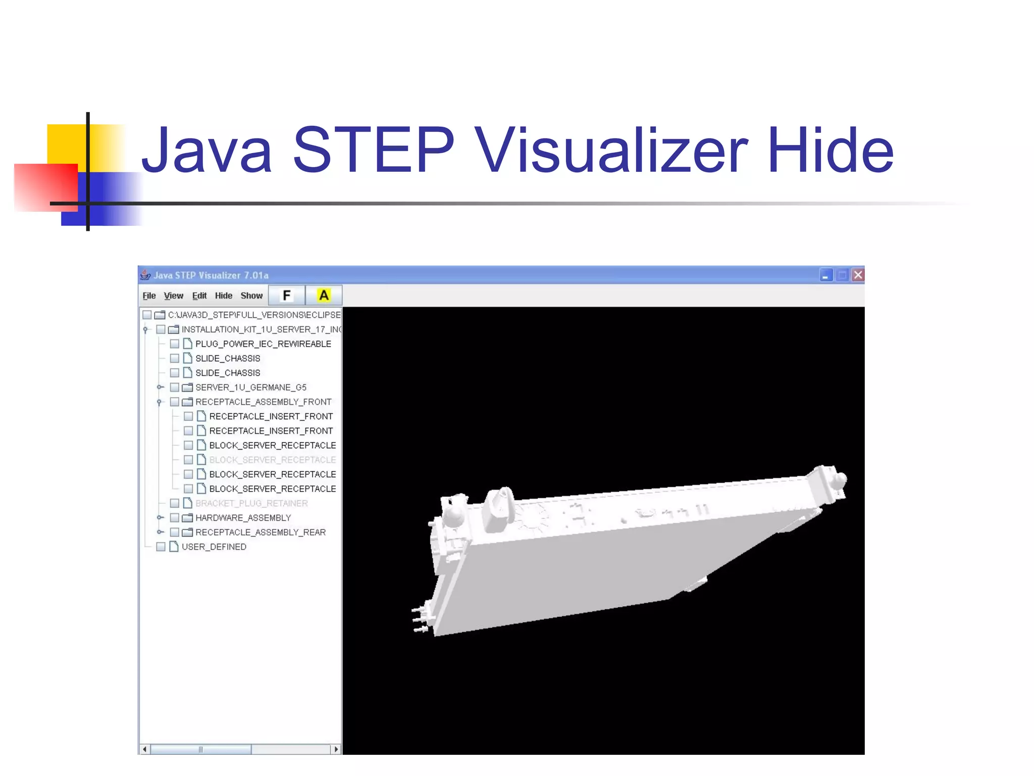 Java STEP Visualizer Hide
 