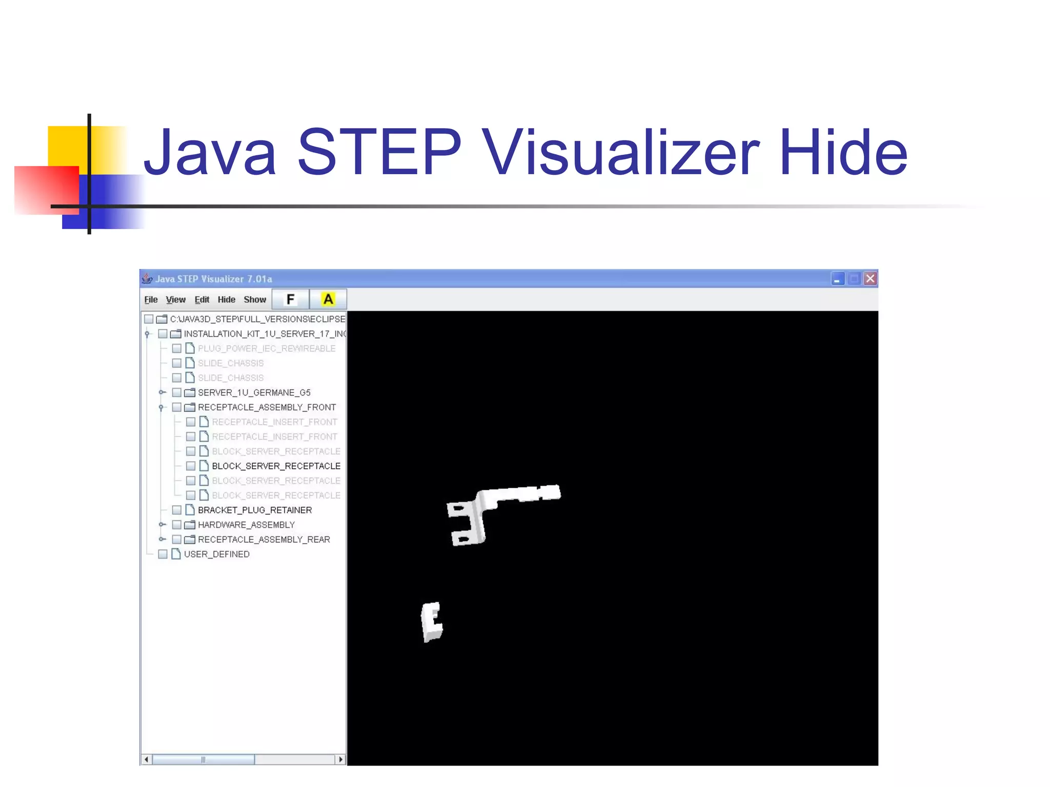 Java STEP Visualizer Hide
 