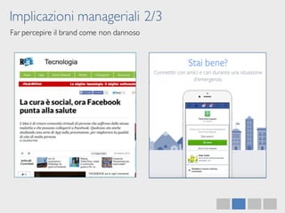 Implicazioni manageriali 2/3
Far percepire il brand come non dannoso
 