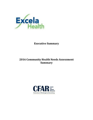 Executive Summary
2016 Community Health Needs Assessment
Summary
 