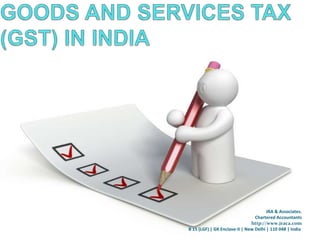 JRA & Associates.
Chartered Accountants
http://www.jraca.com
B 15 (LGF) | GK Enclave-II | New Delhi | 110 048 | India
 